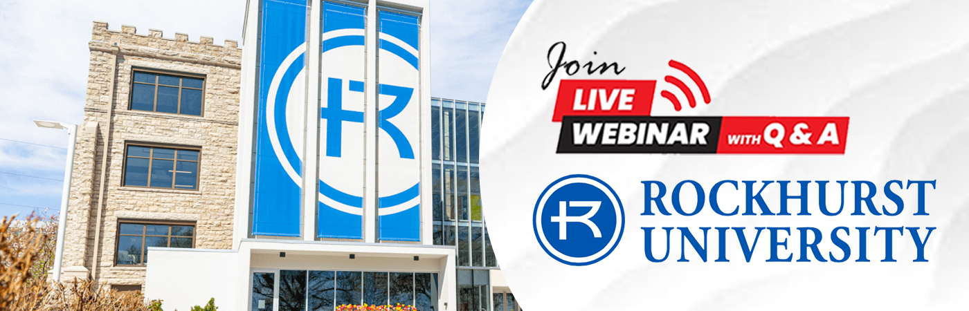 Live Webinar with Q&A Rockhurst University