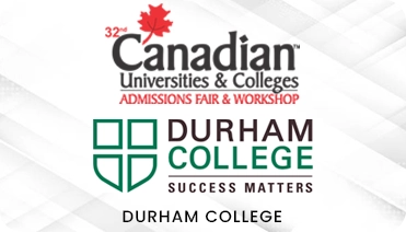 32nd Canadian Universities & College Admissions Fair & Workshop | Durham College
