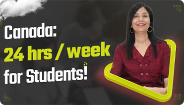 Canada: 24 hrs / week for Students!
