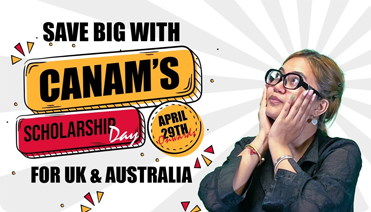 Canamâ€™s #Scholarship Days for #Australia and #UK!
