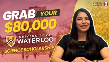Grab Your $80,000 Waterloo Science Scholarship