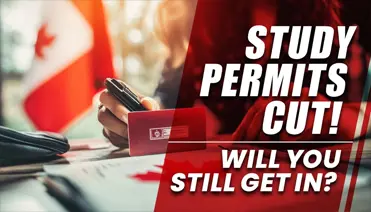 Study Permits Cut Will You Still Get In