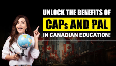 Unlock the benefits of CAPs & PAL in Canadian Education
