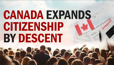 Canada Introduces Bill C-3 Expanding Citizenship by Descent