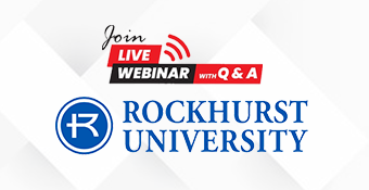 Live Webinar with Q&A Rockhurst University